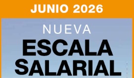Nueva Escala Salarial Junio 2026